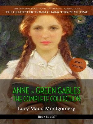 cover image of Anne of Green Gables, Complete Collection